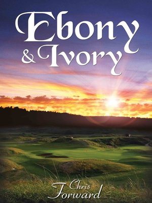cover image of Ebony & Ivory